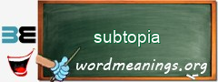WordMeaning blackboard for subtopia